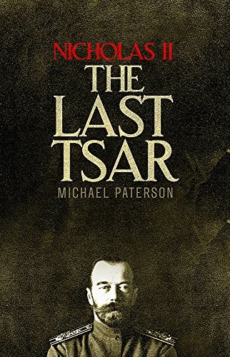Nicholas II, The Last Tsar Nicholas II, The Last Tsar