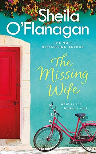 The Missing Wife: The uplifting and compelling smash-hit bestseller!