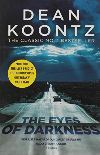 The Eyes of Darkness: A gripping suspense thriller that predicted a global danger...