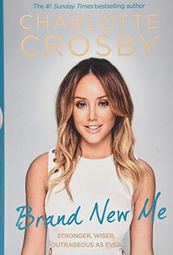 Brand New Me: More honest, heart-warming and hilarious antics from reality TV�s biggest star