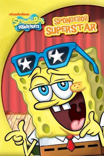 SSpongebob Superstar Chapter Book (Spongebob Squarepants) SSpongebob Superstar Chapter Book (Spongebob Squarepants)