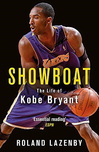 Showboat: The Life of Kobe Bryant Showboat: The Life of Kobe Bryant