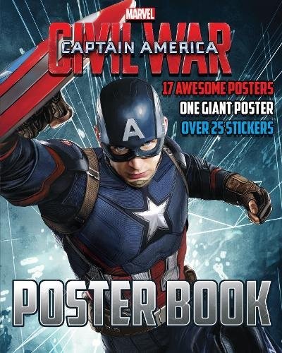 Marvel Captain America Civil War Poster Book: 17 Awesome Posters, One Giant Poster, Over 25 Stickers Marvel Captain America Civil War Poster Book: 17 Awesome Posters, One Giant Poster, Over 25 Stickers