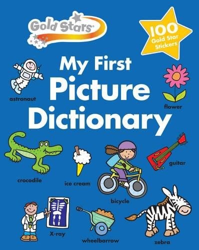 Gold Stars My First Picture Dictionary (First Dictionary)