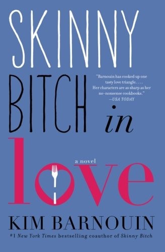 Skinny Bitch in Love Skinny Bitch in Love