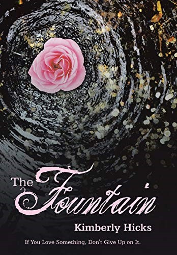 The Fountain: If You Love Something, Don't Give up on It.
