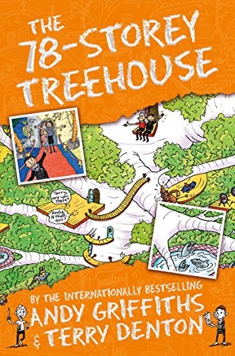 The 78-Storey Treehouse: The Treehouse Book 06 (The Treehouse Series)