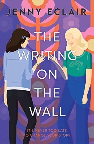 The Writing on the Wall: As Seen On ITV’s Lorraine