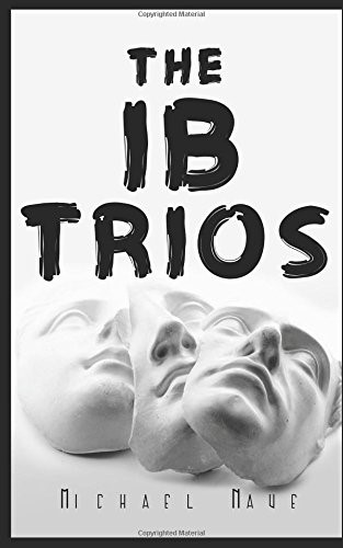 The IB Trios: A cautionary tale of the lust to conquer and control