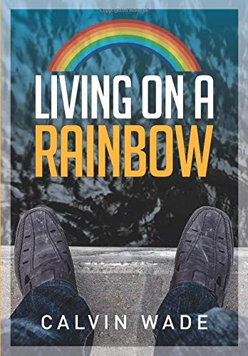 Living On A Rainbow