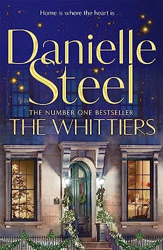 The Whittiers: A heartwarming novel about the importance of family from the billion copy bestseller