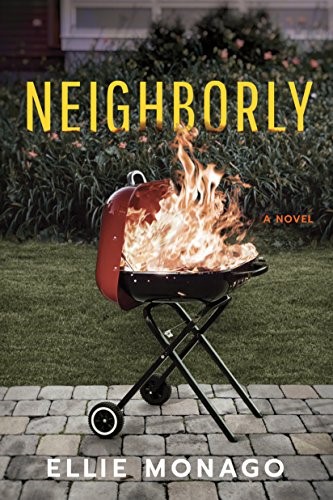 Neighborly: A Novel Neighborly: A Novel