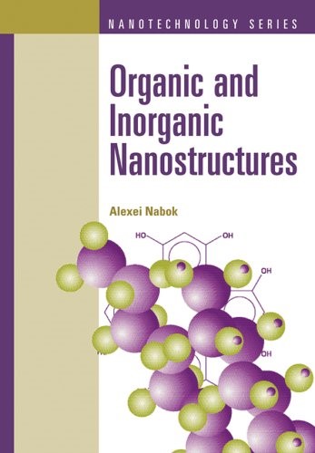 Organic and Inorganic Nanostructures (Artech House Mems and Sensors Library)