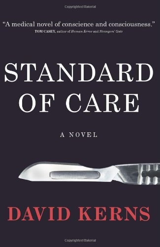 Standard of Care: A Novel