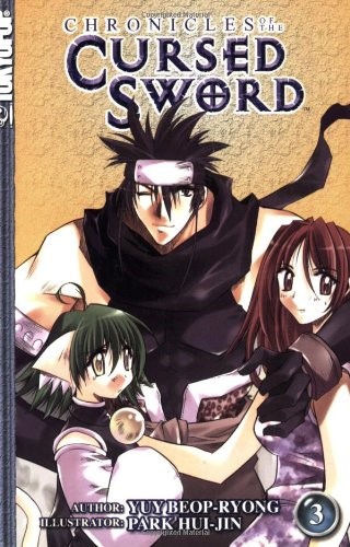 Chronicles of the Cursed Sword Volume 3: v. 3 (Chronicles of the Cursed Sword (Tokyopop))