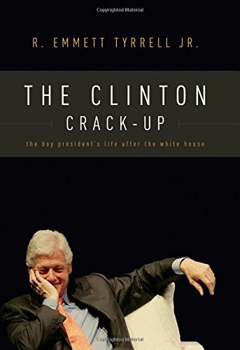 The Clinton Crack-Up: The Boy President's Life After the White House