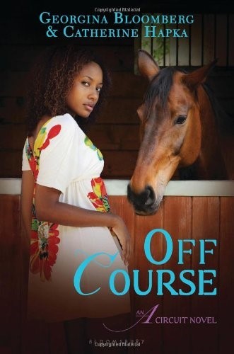 Off Course: An A Circuit Novel Off Course: An A Circuit Novel