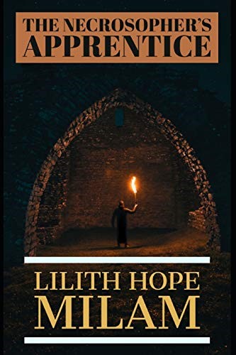 The Necrosopher�s Apprentice: Book One of the Blackweed Almanac: 1