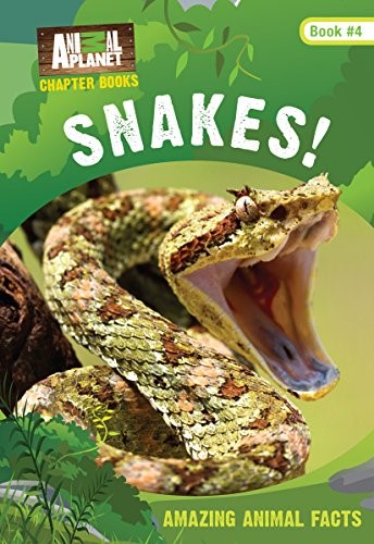 Snakes! (Animal Planet Chapter Books)