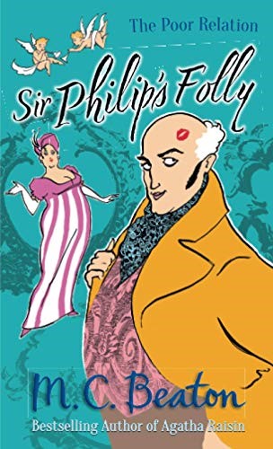 Sir Philip's Folly (The Poor Relation series) Sir Philip's Folly (The Poor Relation series)
