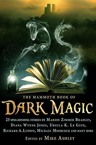 The Mammoth Book of Dark Magic (Mammoth Books)