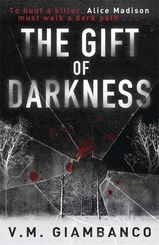 The Gift of Darkness: Detective Alice Madison (1)