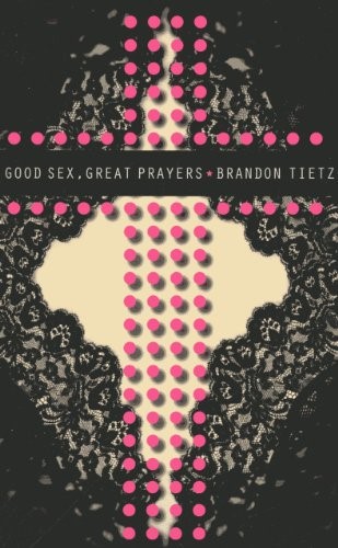 Good Sex, Great Prayers