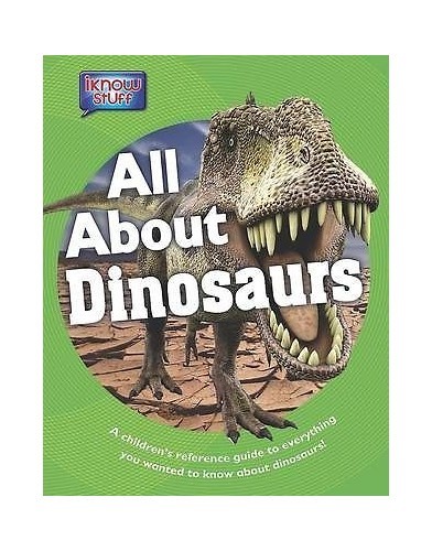 Children's Encyclopedia: All About Dinosaurs