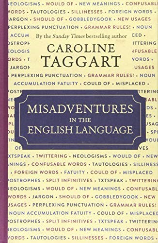 Misadventures in the English Language