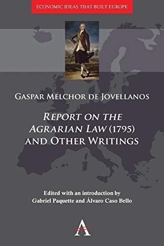 Report on the Agrarian Law' (1795) and Other Writings (Economic Ideas that Built Europe)