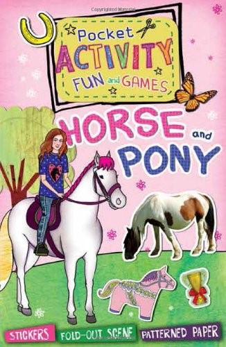 Pocket Activity Fun and Games: Horse and Pony (Pocket Activity Fun & Games)