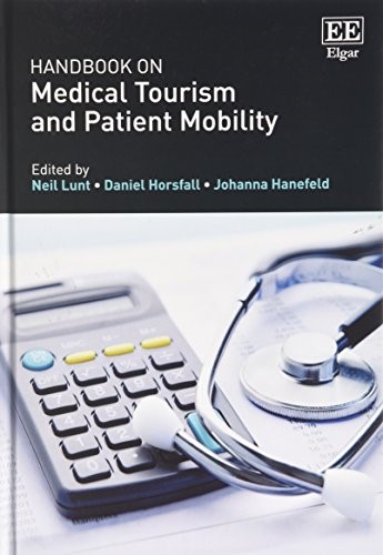 Handbook on Medical Tourism and Patient Mobility