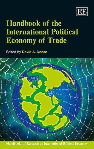 Handbook of the International Political Economy of Trade (Handbooks of Research on International Political Economy Series)