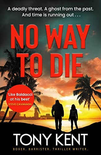 No Way to Die: �Orphan X meets 007� (Dempsey/Devlin Book 4)