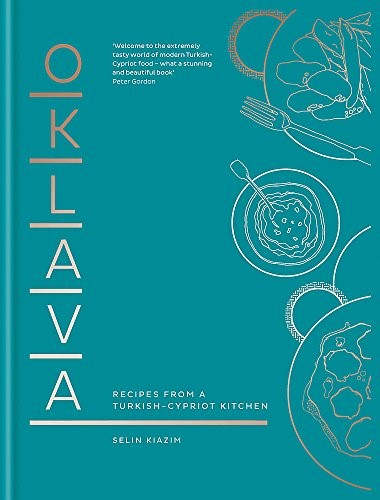 Oklava: Recipes from a Turkish-Cypriot kitchen