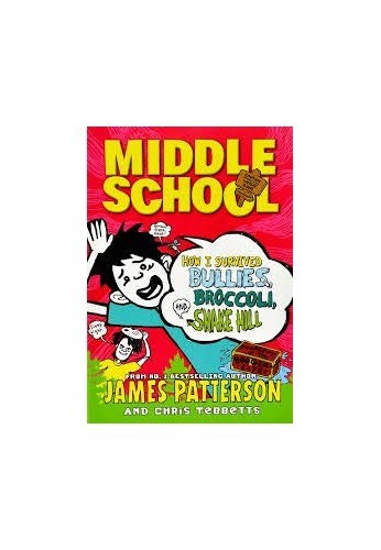 MIDDLE SCHOOL HOW I SURVIVED BULLIES BROCCOLI AND SNAKE HILL, NULL MIDDLE SCHOOL HOW I SURVIVED BULLIES BROCCOLI AND SNAKE HILL, NULL