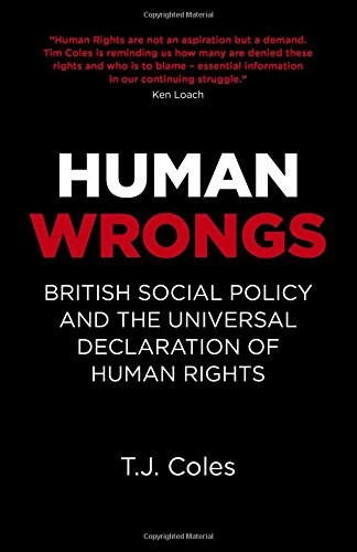 Human Wrongs: British Social Policy and the Universal Declaration of Human Rights