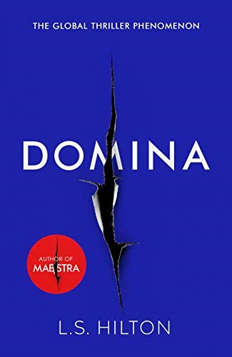 Domina: More dangerous. More shocking. The thrilling new bestseller from the author of MAESTRA (Maestra 2)