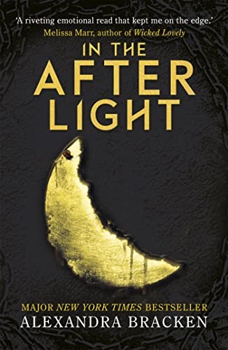 In the Afterlight: Book 3 (A Darkest Minds Novel) In the Afterlight: Book 3 (A Darkest Minds Novel)