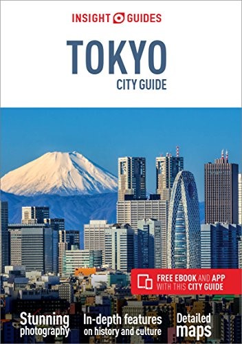 Insight Guides City Guide Tokyo (Travel Guide with Free eBook) (Insight City Guides)