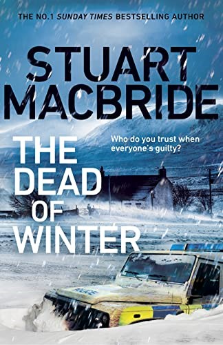 The Dead of Winter: The chilling new thriller from the No. 1 Sunday Times bestselling author of the Logan McRae series