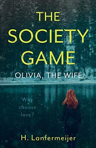 The Society Game: Olivia, the Wife