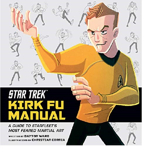 Star Trek - Kirk Fu Manual Star Trek - Kirk Fu Manual
