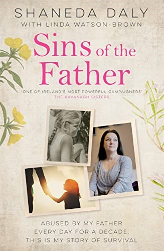 Sins of the Father: My story of survival Sins of the Father: My story of survival