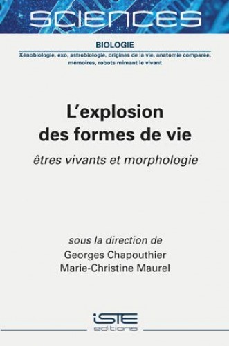 L'explosion des formes de vie: Etres vivants et morphologie