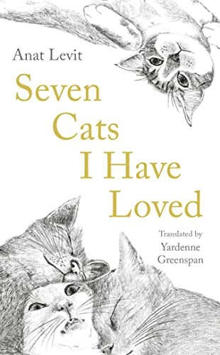 Seven Cats I Have Loved Seven Cats I Have Loved