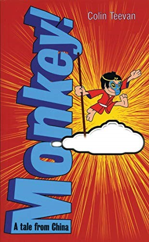 Monkey: A Tale from China (Plays for Young People) (Oberon Modern Plays)