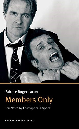 Members Only (Oberon Modern Plays S.)