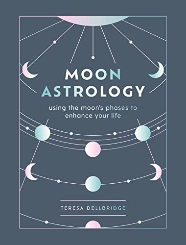 Moon Astrology: using the moon's phases to enhance your life (Pyramids)
