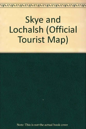 Skye and Lochalsh (Official Tourist Map) Skye and Lochalsh (Official Tourist Map)
